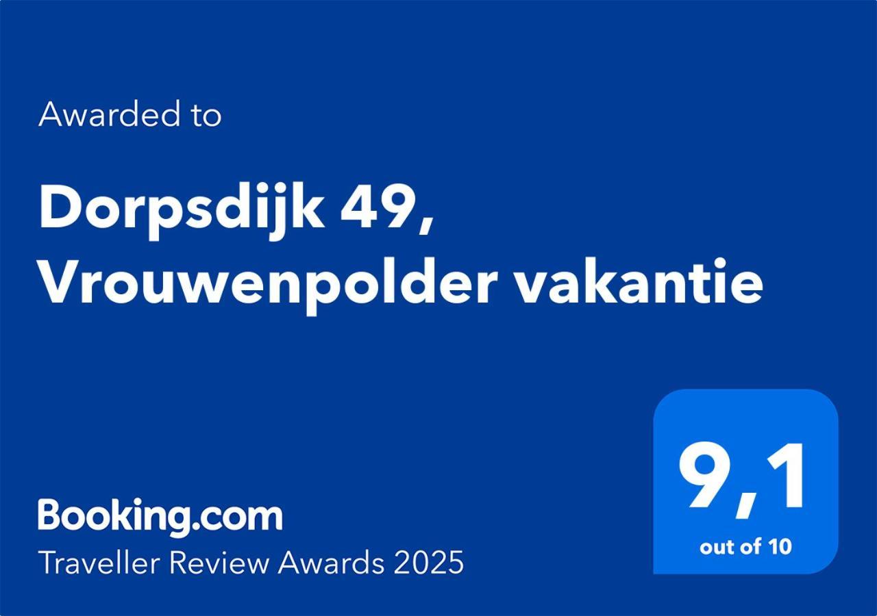 Dorpsdijk 49, Vrouwenpolder Vakantie Экстерьер фото